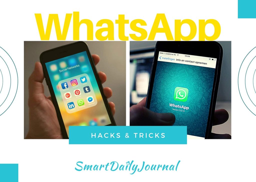 18 Tricks & Hacks For WhatsApp That You Can Try During Your Leisure WhatsApp Hacks And Tricks